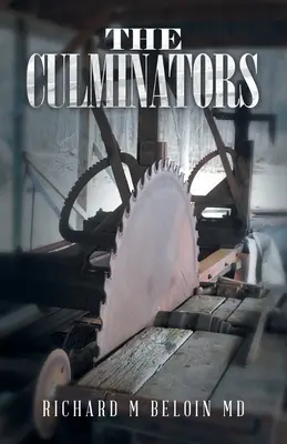 Los Culminadores: Una Serie De Cazarrecompensas, Romance Y Empresarios, Libro 9 - The Culminators: A Bounty Hunting, Romance, And Entrepreneur Series, Book 9