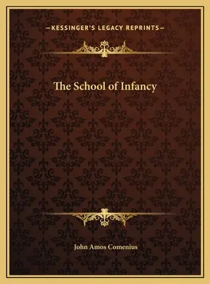 La escuela de la infancia - The School of Infancy