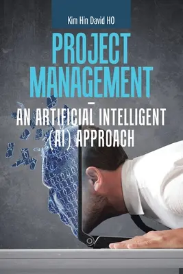 Gestión de proyectos - un enfoque de inteligencia artificial (IA) - Project Management - an Artificial Intelligent (Ai) Approach