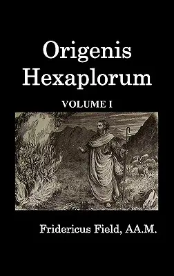 Origen Hexapla (Volumen I) - Origen Hexapla (Volume I)