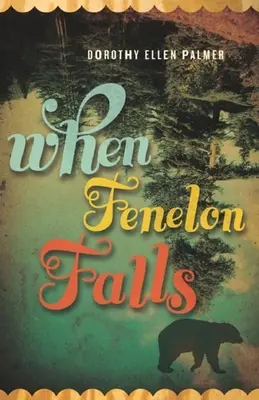 Cuando Fenelon cae - When Fenelon Falls