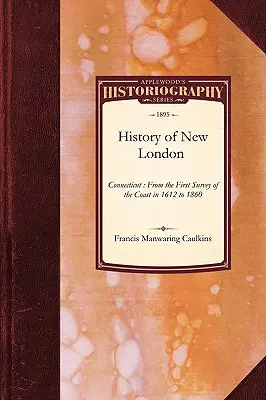 Historia de New London, Connecticut - History of New London, Connecticut