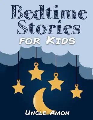 Cuentos para dormir para niños: Cuentos para dormir, actividades divertidas y libro para colorear. - Bedtime Stories for Kids: Bedtime Stories, Fun Activities, and Coloring Book!