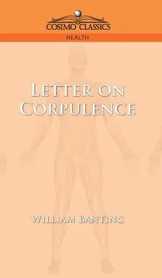 Carta sobre la corpulencia - Letter on Corpulence