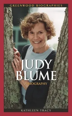 Judy Blume: Biografía - Judy Blume: A Biography