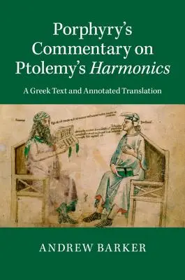 Comentario de Porfirio a los armónicos de Ptolomeo - Porphyry's Commentary on Ptolemy's Harmonics