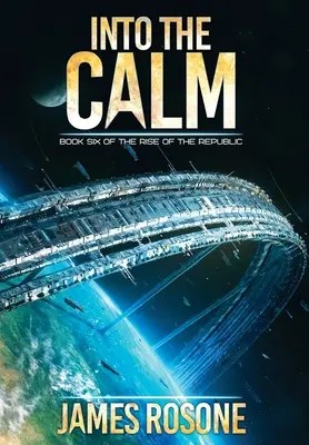 Hacia la calma: Libro Sexto - Into the Calm: Book Six