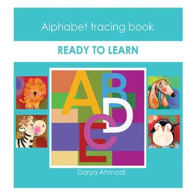 Listo para aprender: Abecedario - Ready To Learn: Alphabet Tracing Book