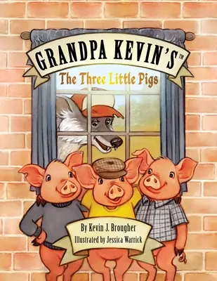 El abuelo Kevin...Los tres cerditos - Grandpa Kevin's...The Three Little Pigs