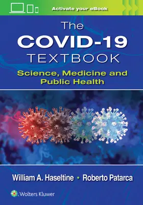 El libro de texto Covid-19: Ciencia, medicina y salud pública - The Covid-19 Textbook: Science, Medicine and Public Health