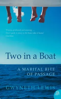 Dos en un barco: Un rito de paso matrimonial - Two in a Boat: A Marital Rite of Passage