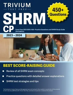 SHRM CP Exam Prep 2023-2024: 450+ Preguntas de Práctica y Guía de Estudio SHRM [3ª Edición] - SHRM CP Exam Prep 2023-2024: 450+ Practice Questions and SHRM Study Guide [3rd Edition]