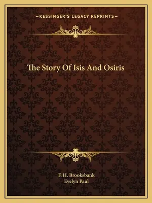 La historia de Isis y Osiris - The Story Of Isis And Osiris