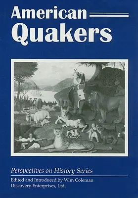 Los cuáqueros americanos - American Quakers