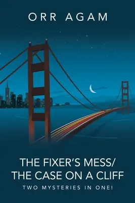 El Lío del Arreglador/El Caso del Acantilado: Dos misterios en uno - The Fixer's Mess/The Case On A Cliff: Two Mysteries in One!