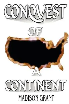 La conquista de un continente - The Conquest of a Continent