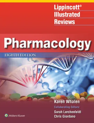 Lippincott Illustrated Reviews: Farmacología - Lippincott Illustrated Reviews: Pharmacology