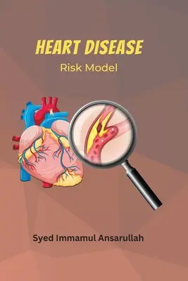 Modelo de riesgo de cardiopatía - Heart Disease Risk Model