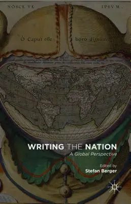 Escribir la nación: Una perspectiva global - Writing the Nation: A Global Perspective