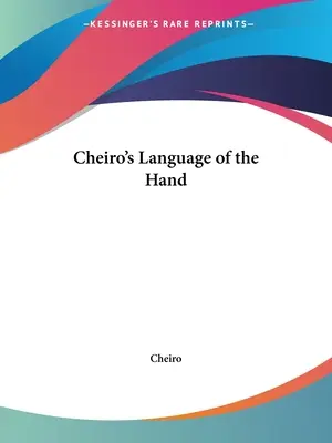 El lenguaje de la mano de Cheiro - Cheiro's Language of the Hand