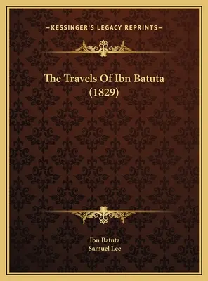 Los viajes de Ibn Batuta (1829) - The Travels Of Ibn Batuta (1829)