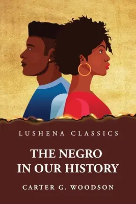 El negro en nuestra historia - The Negro in Our History