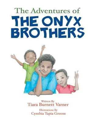 Las aventuras de los hermanos Onyx: The Shaky, Achy Tooth - The Adventures of The Onyx Brothers: The Shaky, Achy Tooth