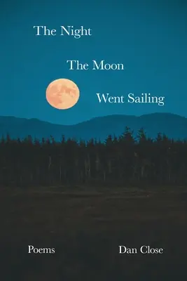 La noche en que la luna zarpó - The Night the Moon Went Sailing