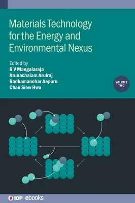 Tecnología de materiales para el nexo entre energía y medio ambiente - Materials Technology for the Energy and Environmental Nexus