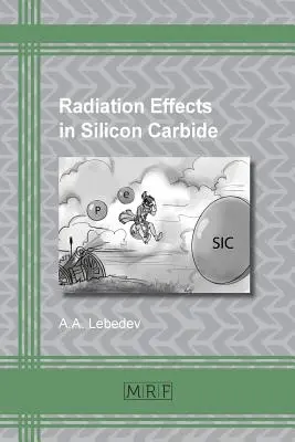 Efectos de la radiación en el carburo de silicio - Radiation Effects in Silicon Carbide