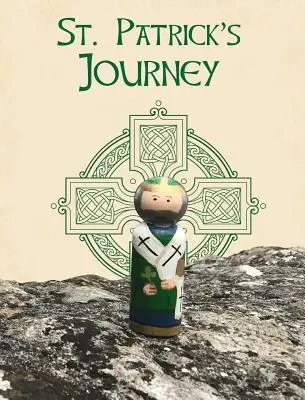 El viaje de San Patricio - Saint Patrick's Journey