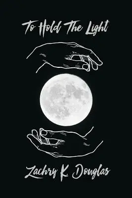 Sostener La Luz - To Hold The Light