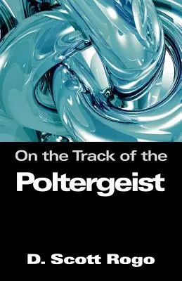 Tras la pista del Poltergeist - On the Track of the Poltergeist