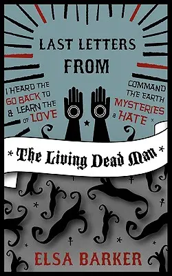 Últimas cartas de un muerto viviente - Last Letters from the Living Dead Man