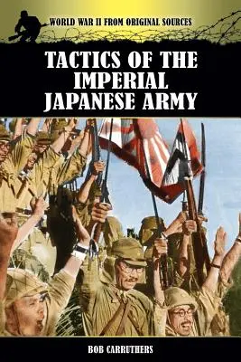 Tácticas del Ejército Imperial Japonés - Tactics of the Imperial Japanese Army