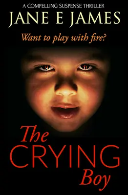 El niño que llora: Un thriller de suspense irresistible - The Crying Boy: A Compelling Suspense Thriller