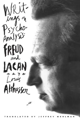 Escritos sobre psicoanálisis: Freud y Lacan - Writings on Psychoanalysis: Freud and Lacan