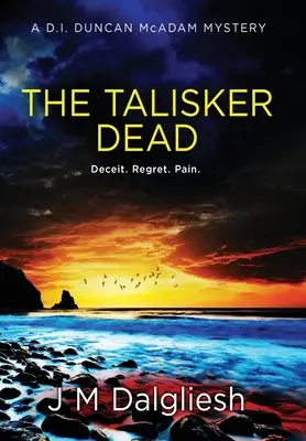 Los muertos del Talisker: Un misterio del detective Duncan McAdam - The Talisker Dead: A D.I. Duncan McAdam Mystery
