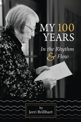 Mis 100 años en el Rhythm & Flow - My 100 years in the Rhythm & Flow