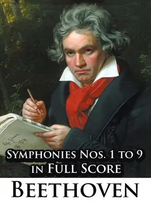 Ludwig Van Beethoven - Sinfonías Nos. 1 a 9 en Partitura Completa - Ludwig Van Beethoven - Symphonies Nos. 1 to 9 in Full Score