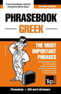 Libro de frases inglés-griego y diccionario de 250 palabras - English-Greek phrasebook and 250-word dictionary