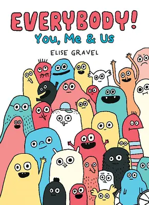 ¡Todos! Tú, yo y nosotros - Everybody!: You, Me & Us