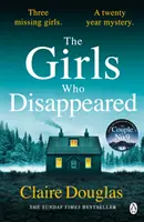 Las chicas que desaparecieron - El nuevo thriller de la autora del bestseller La pareja del nº 9 - Girls Who Disappeared - The brand-new thriller from the bestselling author of The Couple at No 9