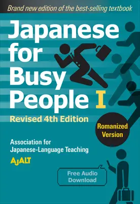 Japonés para gente ocupada Libro 1: Romanizado: Revised 4th Edition (Descarga gratuita de audio) - Japanese for Busy People Book 1: Romanized: Revised 4th Edition (Free Audio Download)