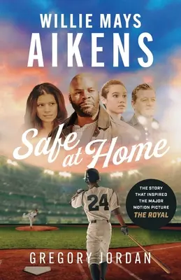 Willie Mays Aikens Safe at Home - Willie Mays Aikens: Safe at Home