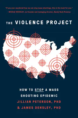 Proyecto Violencia: Cómo detener una epidemia de tiroteos masivos - The Violence Project: How to Stop a Mass Shooting Epidemic