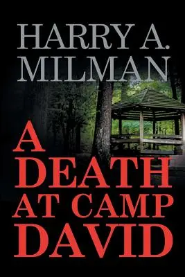 Una muerte en Camp David - A Death at Camp David