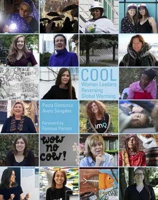 Genial: Mujeres líderes para revertir el calentamiento global - Cool: Women Leaders Reversing Global Warming