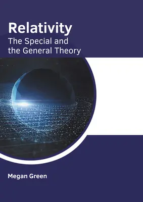 Relatividad: La teoría especial y la general - Relativity: The Special and the General Theory