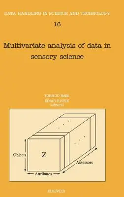 Análisis Multivariante de Datos en Ciencias Sensoriales: Volume 16 - Multivariate Analysis of Data in Sensory Science: Volume 16